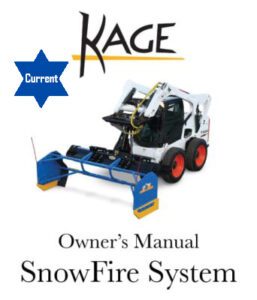 Kage SnowFire Owners Manual for Models After 2014