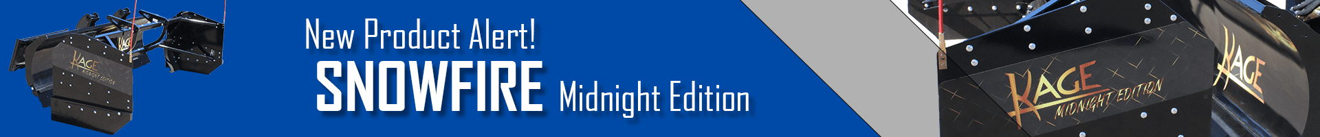 Kage SnowFire Midnight Edition Plow and Pusher